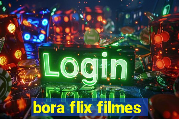 bora flix filmes